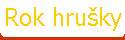 Rok hrušky